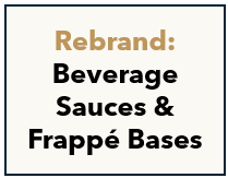 BEVERAGE SAUCES & FRAPPE BASES